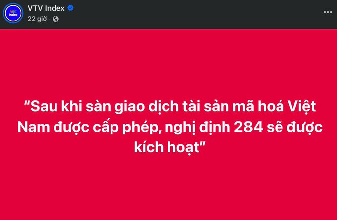 A social media post by VTV Index features a red graphic with the quote "Sau khi sàn giao dịch tài sản mã hoá Việt Nam được cấp phép, nghị định 284 sẽ được kích hoạt" (After Vietnamese crypto asset exchanges are licensed, Decree 284 will be activated), supporting the news about Vietnam's upcoming crypto regulatory framework.