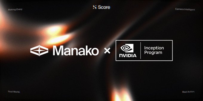 Manako announces its entry into the NVIDIA Inception Program, signifying a collaboration to enhance their AI software capabilities. At the top, "Score" and "Camera Intelligent" are visible.