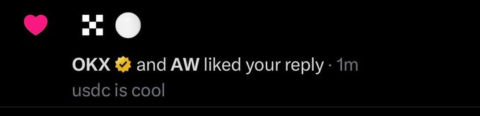 A notification shows that "OKX 🌼 and AW liked your reply" within 1 minute, in response to the user's post about USDC being cool, which promoted the usdc.cool website and tagged @samconnerone.