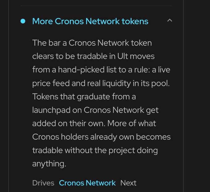 A description of 'More Cronos Network tokens' explaining that the bar for a token to become tradable on Ult moves from a curated list to a rule requiring a live price feed and real liquidity, with automatic addition of tokens graduating from a Cronos Network launchpad.
