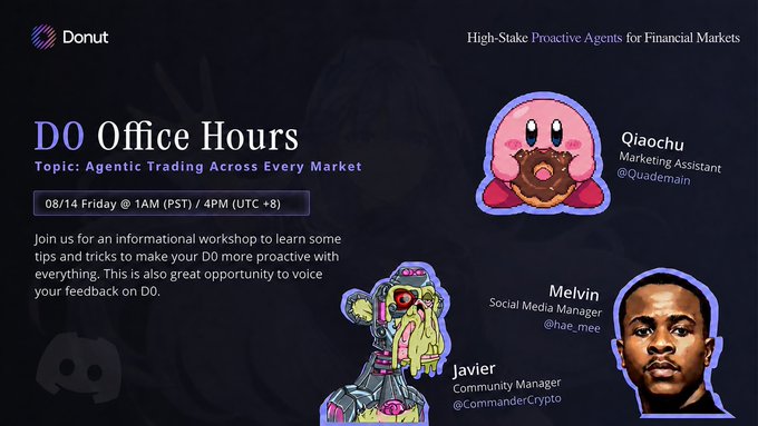 A graphic announcing a 'D0 Office Hours' event with the topic 'Agentic Trading Across Every Market', scheduled for 08/14 Friday, featuring cartoon avatars and photos of team members Qiaochu, Melvin, and Javier.