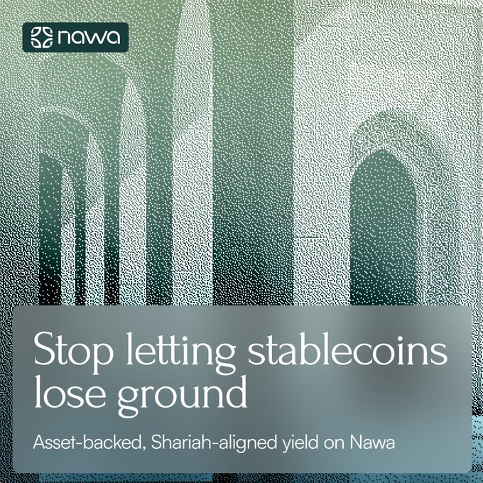 An advertisement for Nawa featuring text 'Stop letting stablecoins lose ground' and 'Asset-backed, Shariah-aligned yield on Nawa' over a mosaic-style graphic.