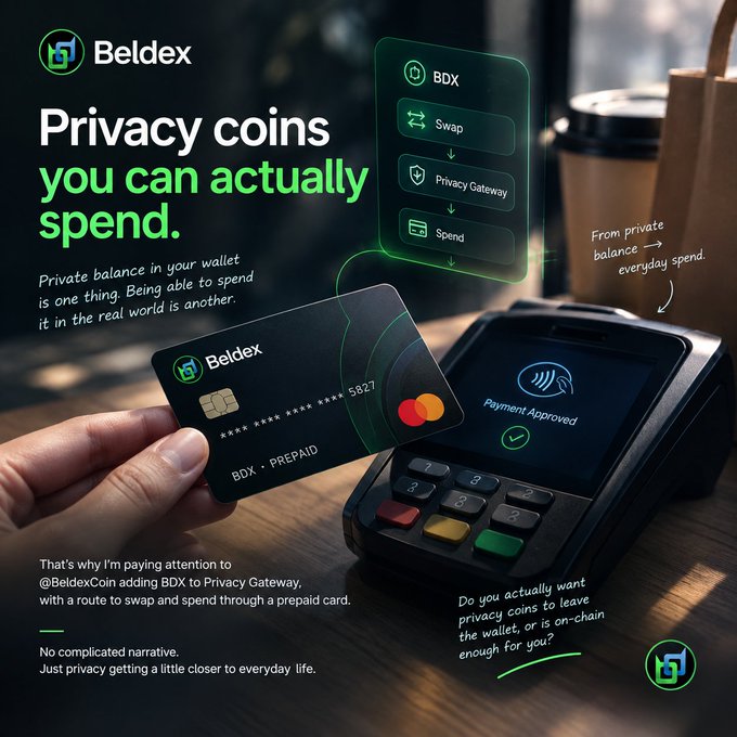 A promotional graphic for Beldex (BDX) featuring a hand holding a BDX prepaid Mastercard being tapped on a payment terminal that displays "Payment Approved," alongside a flow diagram showing BDX → Swap → Privacy Gateway → Spend. The image illustrates the post's message about making privacy coins usable in everyday life through a bridge from private balances to real-world spending.

Key text visible: "Beldex," "Privacy coins you can actually spend," "BDX," "Privacy Gateway," "Swap," "Spend," "BDX • PREPAID," "Payment Approved," and "From private balance → everyday spend."