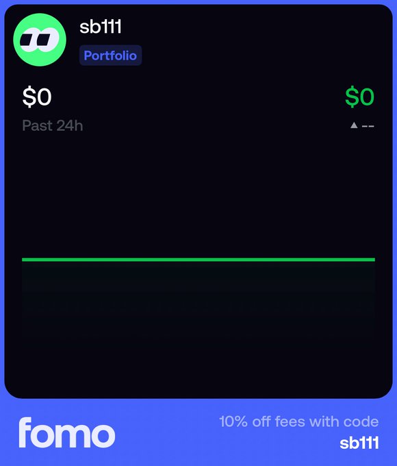 A Fomo portfolio screenshot for user 'sb11' showing $0 balance over the past 24h, with a promo for '10% off fees with code sb11' at the bottom.