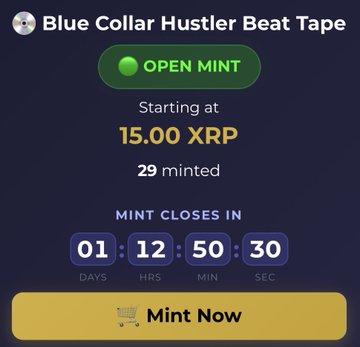 A dark-themed NFT mint page titled "Blue Collar Hustler Beat Tape" shows "OPEN MINT" status, 29 mints completed at a starting price of 15.00 XRP, with a countdown of 1 day, 12 hours, 50 minutes, and 30 seconds until the mint closes—aligning with the post noting 1 day remaining and XRP music availability.