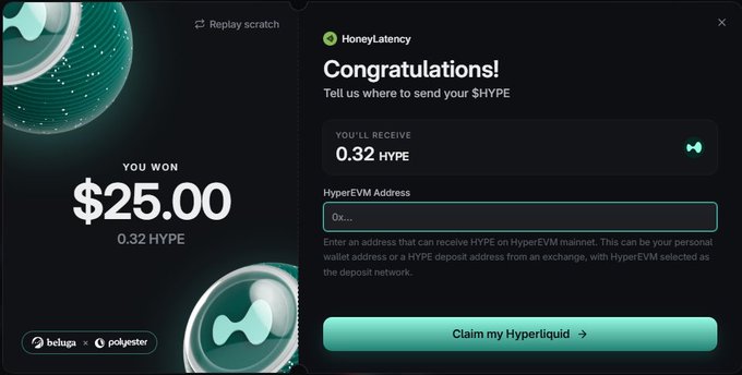 A HoneyLatency sweepstakes winnings screen showing a $25.00 / 0.32 HYPE prize with a prompt to enter a HyperEVM deposit address, featuring Beluga and Polyester branding.