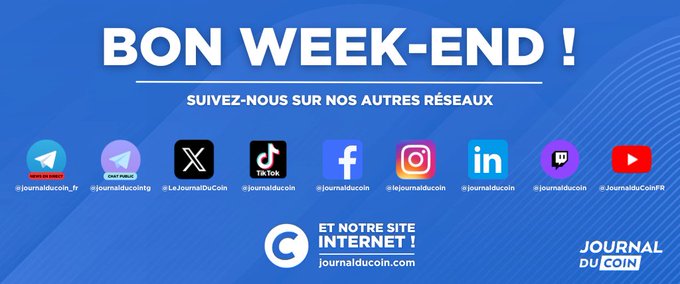 A blue promotional banner from Journal du Coin wishing viewers a "BON WEEK-END!" and directing them to follow the publication across multiple social platforms including Telegram, X, TikTok, Facebook, Instagram, LinkedIn, Twitch, and YouTube, with handles like @journalducoin and @lejournalduc0in, plus their website journalducoin.com. The banner complements the weekend post by providing a visual hub of all the social media channels readers can use to stay connected with the crypto news outlet.
