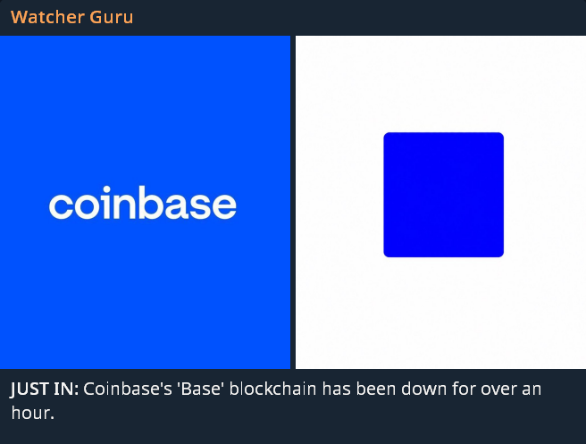 A Watcher Guru news graphic with the Coinbase logo and a blue square displays the breaking news: "JUST IN: Coinbase's 'Base' blockchain has been down for over an hour," illustrating the centralization concerns highlighted in the post criticizing Base as unreliable centralized L2 infrastructure.