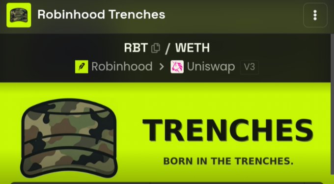 The image shows a crypto token profile page for "Robinhood Trenches" (ticker: $RBT), trading as an RBT/WETH pair on Uniswap v3, featuring a camouflage hat logo with the slogan "BORN IN THE TRENCHES." This visual supports the accompanying post's promotional call-to-action urging viewers to buy the $RBT token at contract address 0x4e5b54740b80ab454df1caa4c76e80793ef2fafe before missing out.