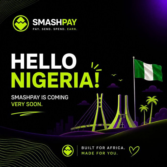 A SmashPay advertisement with a black background and neon green accents announces "HELLO NIGERIA!" along with "SMASHPAY IS COMING VERY SOON," featuring a Nigerian flag and illustrations of a bridge and palm trees.