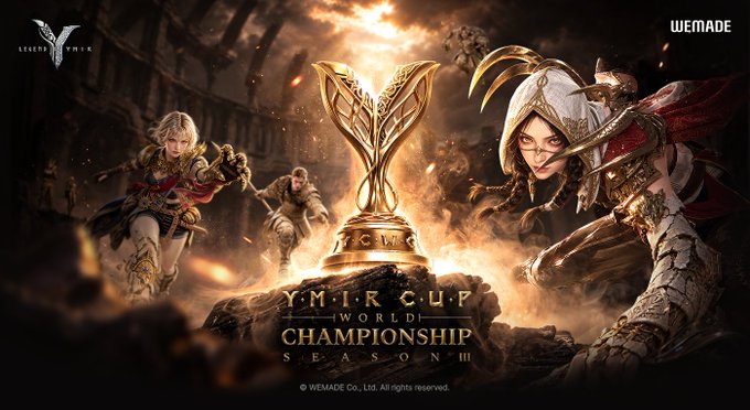 A fantasy esports promotional image features armored characters around a glowing trophy, with text including “YML CUP WORLD CHAMPIONSHIP SEASON III,” “WEMADE,” and “LEAGUE OF YMIR.”