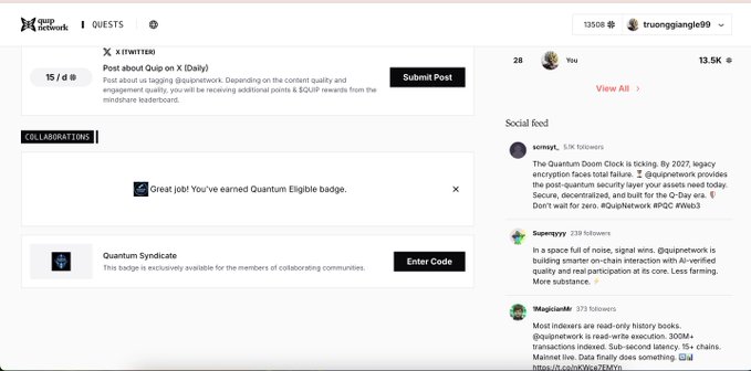 A Quip Network platform interface showing Quests, including a 'Post about Quip on X (Daily)' task, a 'Great job! You've earned Quantum Eligible badge' notification, and a Social Feed with posts about QuartzDoom Clock, Quip Network updates, and Magic.io's history books.