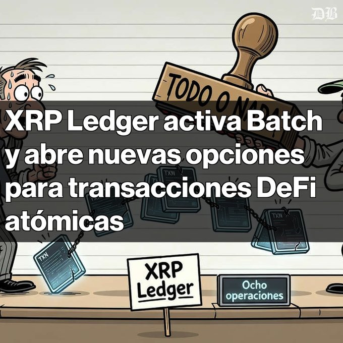 A cartoon illustration with Spanish text reading "XRP Ledger activa Batch y abre nuevas opciones para transacciones DeFi atómicas" showing XRP Ledger transaction blocks.