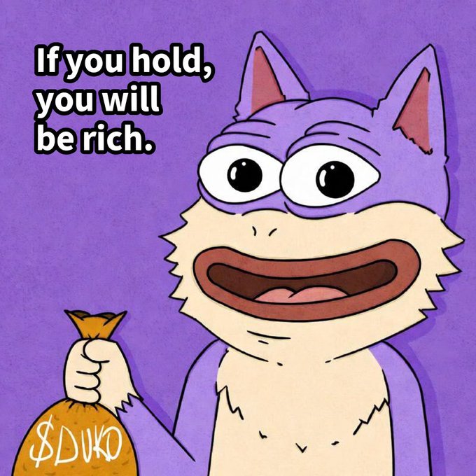 A purple cartoon character with cat ears holding a money bag labeled '$DUKO' accompanied by the text 'If you hold, you will be rich.'