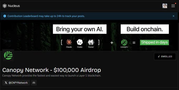 The image shows the Nucleus platform's contribution leaderboard page for "Canopy Network - $100,000 Airdrop," featuring an "ENROLLED" badge and promoting Canopy's ability to help developers bring their own AI tools (Claude, Codex, Cursor) to build onchain applications quickly. It relates to the accompanying post by highlighting Canopy's core pitch—simplifying blockchain infrastructure for builders—which the comment argues becomes more challenging with Tanssi IP acquisition due to validator coordination and sequencer complexity.