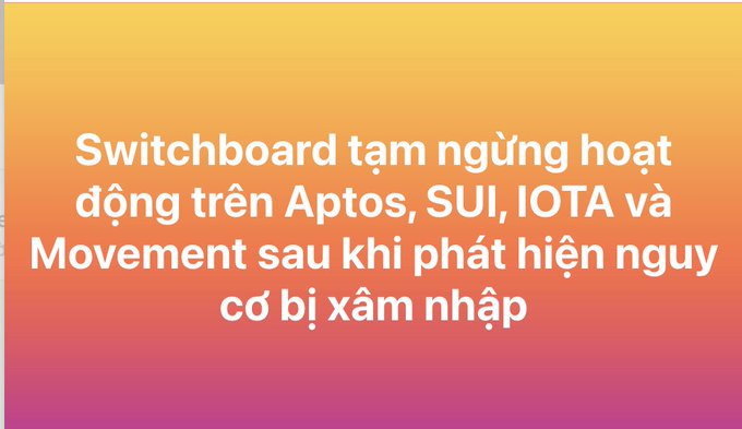 A graphic with an orange-to-pink gradient background displays white Vietnamese text reading "Switchboard tạm ngừng hoạt động trên Aptos, SUI, IOTA và Movement sau khi phát hiện nguy cơ bị xâm nhập," which translates to "Switchboard suspends operations on Aptos, SUI, IOTA and Movement after detecting a security breach risk," introducing news of the oracle protocol pausing activity across these chains due to a potential intrusion.