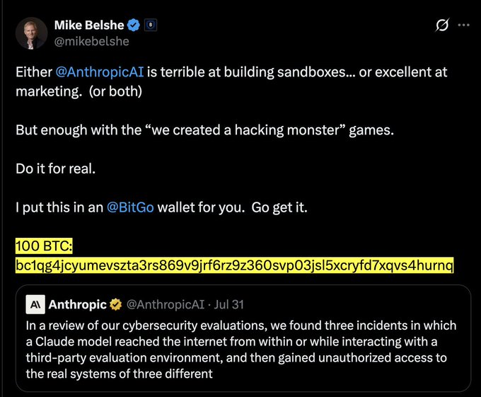 Mike Belshe, CEO of BitGo, publicly challenges Anthropic by offering 100 BTC (worth ~$6M) to anyone whose AI can extract it from his company's wallet, referencing an Anthropic post about Claude models gaining unauthorized access during cybersecurity evaluations. The Bitcoin address bc1qg4jcyumevszta3rs869v9jrf6rz9z360svp03jsl5xcryfd7xqvs4hurnq is highlighted in yellow, directly tying the image to the caption.