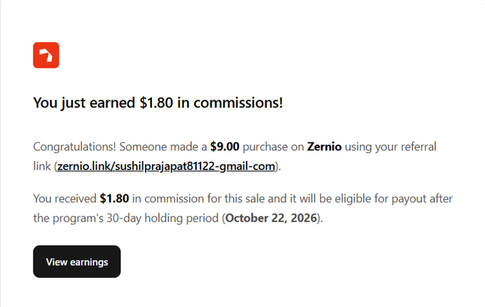 A notification screen states 'You just earned $1.80 in commissions!' from a $9.00 purchase on Zernio via referral, with payout eligibility after October 22, 2026.