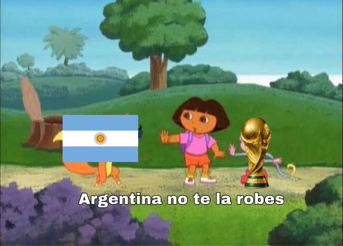 The image is a meme featuring Dora the Explorer with an Argentina flag covering part of the scene and a FIFA World Cup trophy next to her, accompanied by the Spanish caption "Argentina no te la robes" ("Argentina, don't steal it").