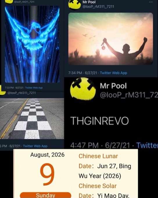 This image features tweets from "Mr Pool" with the handle @looP_rM311_7211, showing images of a phoenix, people celebrating at sunset, a checkered finish line, and a calendar displaying August 9, 2026, which is a Sunday. The calendar also shows Chinese Lunar and Solar dates for June 27, 2026.