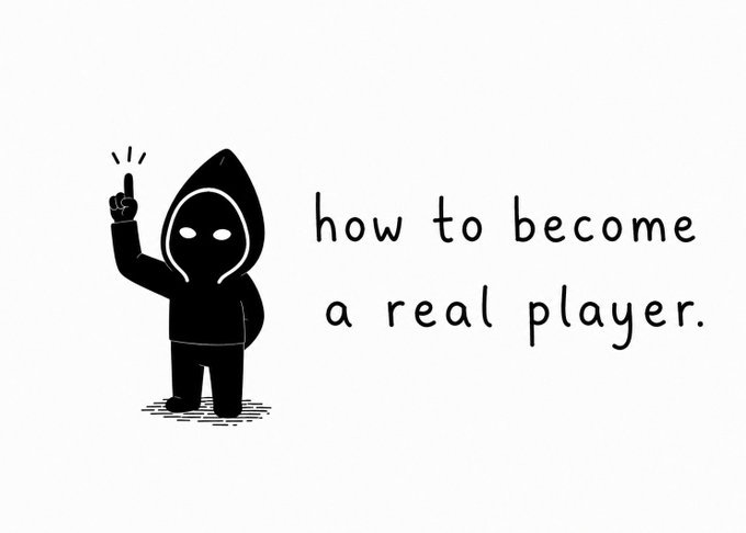 A simple black-and-white drawing of a hooded figure pointing upward, accompanied by the handwritten text 'how to become a real player.'