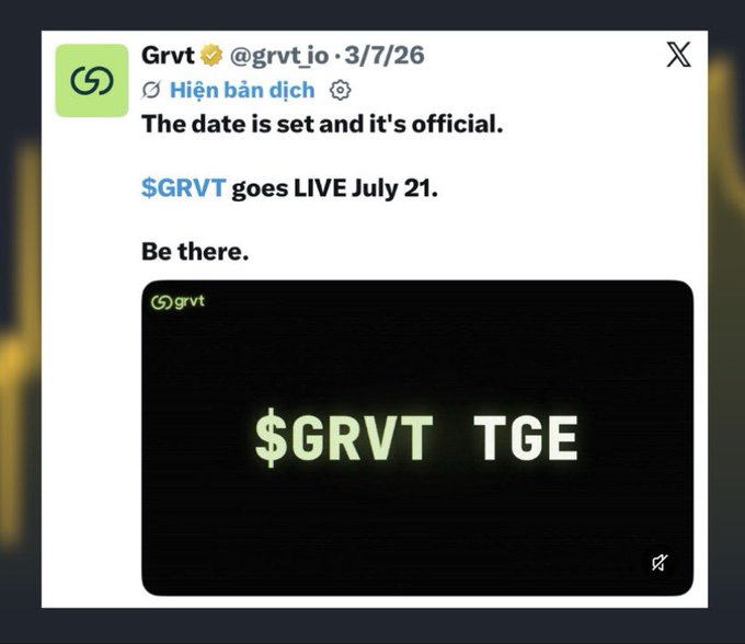 A tweet from Grvt (@grvt_io) dated 3/7/26 announces that $GRVT goes LIVE on July 21, accompanied by a graphic reading '$GRVT TGE'.