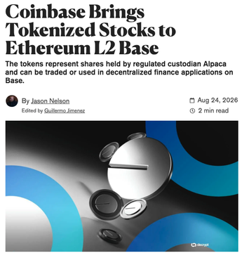 The image is a Decrypt article screenshot with the headline "Coinbase Brings Tokenized Stocks to Ethereum L2 Base," authored by Jason Nelson and dated August 24, 2026, showing abstract blue and gray coin graphics. This relates to the accompanying post, which highlights Coinbase's announcement of tokenized stocks going live on Base as one of the day's top news items in crypto.