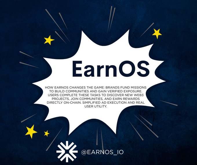 Promotional graphic for EarnOS with text explaining how brands fund missions and users complete tasks to discover Web3 projects, with handle @EARNOS_IO.