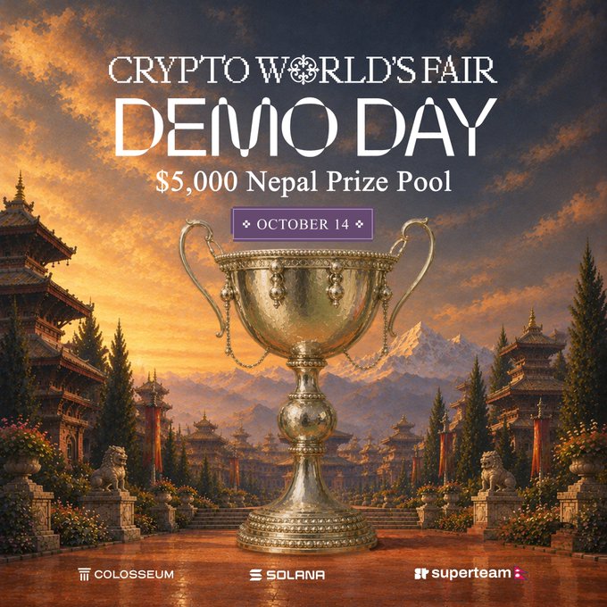 A promotional graphic for the 'CRYPTO WORLD'S FAIR DEMO DAY' featuring a large golden trophy against a mountainous backdrop, with a $5,000 Nepal Prize Pool on October 14, sponsored by Colosseum, Solana, and Superteam.
