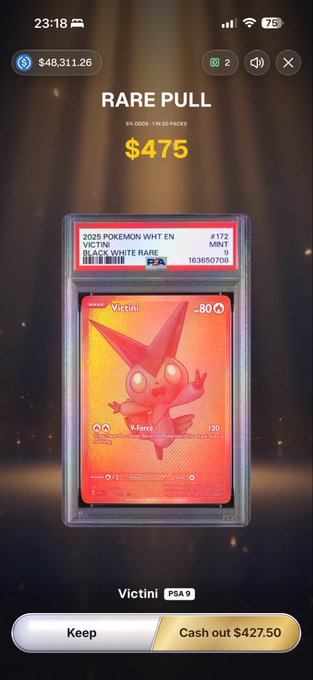 A mobile app screen displays a "RARE PULL" of a PSA 9 graded Victini Pokémon card (2025 POKEMON WHT EN #172) valued at $475, with options to "Keep" or "Cash out $427.50," showing an account balance of $48,311.26.