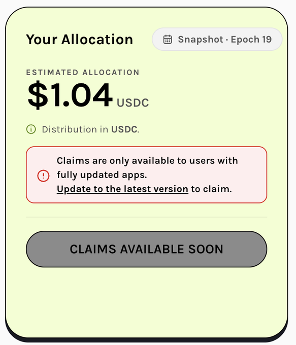 A mobile app screen titled 'Your Allocation' showing an estimated allocation of $1.04 USDC for Snapshot · Epoch 19, with a notice that claims require the latest app version and a disabled 'CLAIMS AVAILABLE SOON' button.