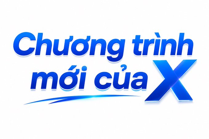 A blue stylized graphic with bold text reading "Chương trình mới của X" (Vietnamese for "X's new program"), shown on a white background with a swoosh accent, visually introducing the announcement about upcoming changes to X's Revenue Sharing program beginning August 7, 2026.