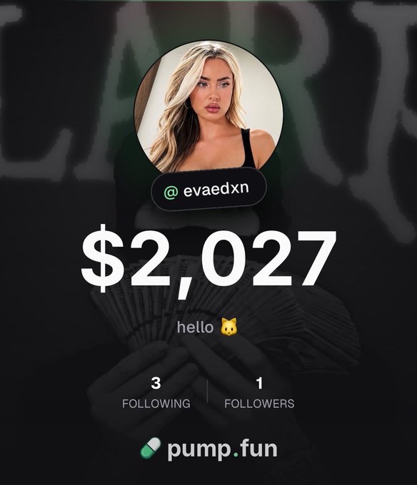 A profile graphic for **@evaedxn** shows **$2,027**, “hello 🐱,” **3 following**, and **1 follower**, with the **pump.fun** logo prominently displayed. It appears to be a screenshot supporting the post’s announcement of partnering with **@Pumpfun** and exclusively trading there.