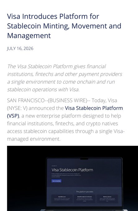 Visa press release dated July 16, 2026 announcing the launch of the Visa Stablecoin Platform (VSP), an enterprise platform for financial institutions, fintechs, and crypto natives to mint, move, and manage stablecoins through a single Visa-managed environment, as illustrated by a laptop displaying the platform's interface.