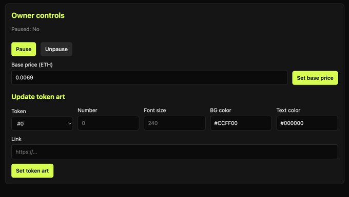 A dark-themed "Owner controls" interface displays token management options, including a paused status (No) with Pause/Unpause buttons, a base price input set to 0.0069 ETH, and an "Update token art" section with fields for Token #0, number (0), font size (240), BG color (#CCFF00), text color (#000000), and a link field, aligning with TBA token mint control by allowing the owner to configure pricing and visual art for a specific token.