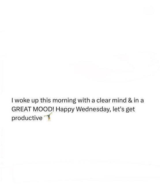 The image features a white background with black text that reads "I woke up this morning with a clear mind & in a great mood Happy Wednesday, let's get productive". The focus of the image is on the words "Gm CT." which are part of the caption and appear to be related to the post.