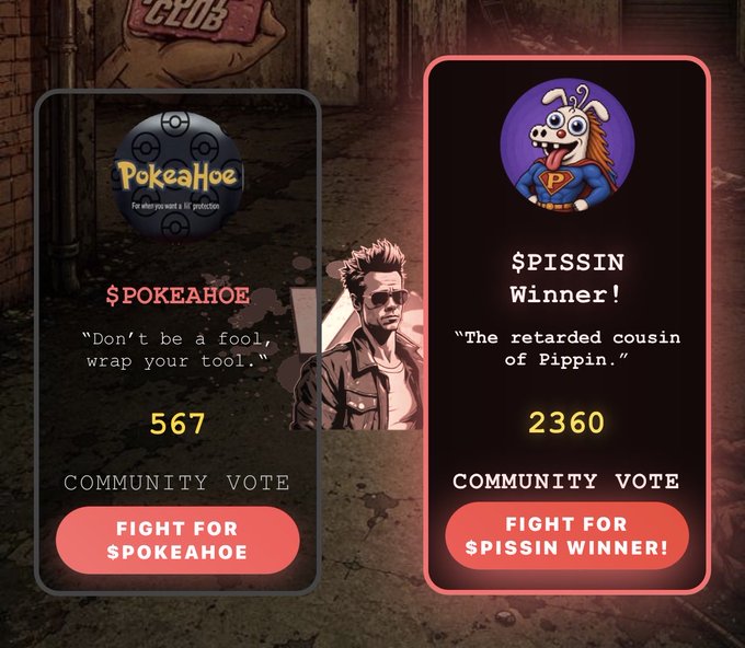 A voting screen shows two meme coin options: '$POKEAHOE' with the slogan 'Don't be a fool, wrap your tool' at 567 votes, and '$PISSIN' labeled 'Winner!' with the description 'The retarded cousin of Pippin' at 2360 votes.