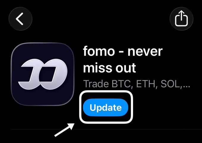 The image shows a mobile app store listing for "fomo - never miss out," a crypto trading app for BTC, ETH, and SOL, with a white arrow pointing to a blue "Update" button to prompt users to install the latest version containing the new features.