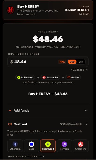 A dark-themed mobile app interface titled 'Buy HERESY' showing $48.46 ready to purchase 0.0725 HERESY ($48.05) via Robinhood routed through Avalanche to Grotto, with cash out options including Ethereum, Base, Robinhood, Polygon, and Avalanche.