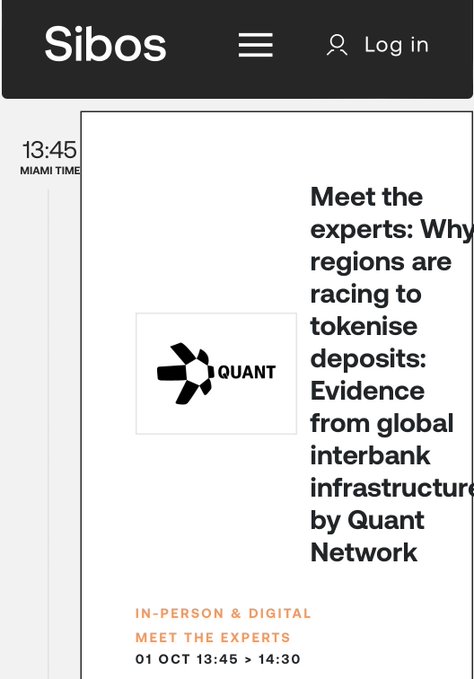 A Sibos event page showing a session titled 'Meet the experts: Why regions are racing to tokenise deposits: Evidence from global interbank infrastructure' by Quant Network, scheduled for October 1st from 13:45 to 14:30 Miami Time.