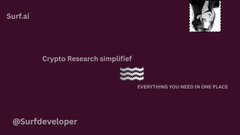 A dark purple social media graphic branded with "Surf.ai" in the top left, featuring a small black-and-white portrait in the upper right corner, the central text "Crypto Research simplified," the tagline "EVERYTHING YOU NEED IN ONE PLACE," and the handle "@Surfdeveloper" in the bottom left, which ties directly to the post praising Surf as a consolidated hub for catching up on crypto projects via AI models like Grok, GPT, Claude, and Fable.