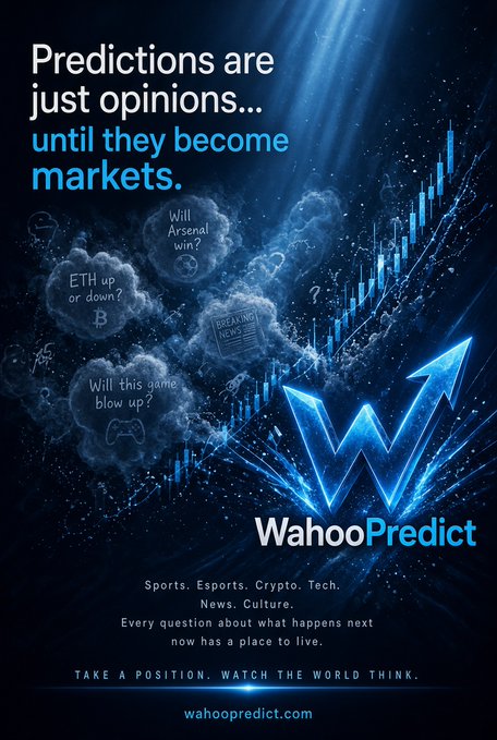 A WahooPredict advertisement with the tagline 'Predictions are just opinions... until they become markets,' covering Sports, Esports, Crypto, Tech, News, and Culture categories at wahoopredict.com.