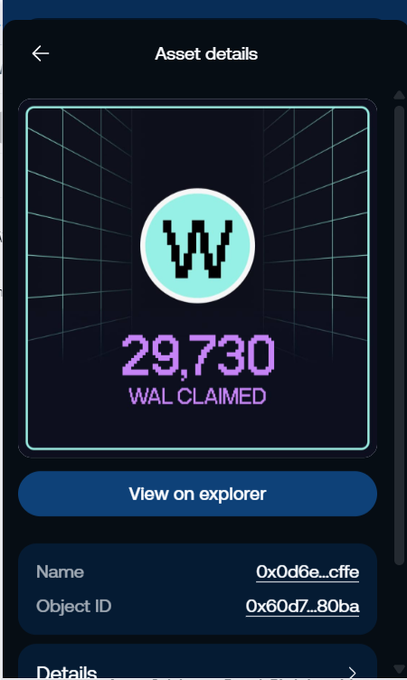 A mobile app screenshot showing "Asset details" for a WAL token with 29,730 WAL claimed, featuring a pixel-art W logo and details including Name (0x0d6e...cffe) and Object ID (0x60d7...80ba).