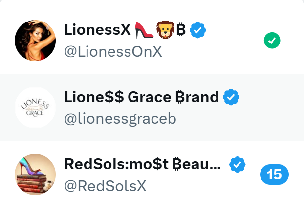 A screenshot showing three verified X (Twitter) accounts: @LionessOnX (LionessX with stiletto, lion, and Bitcoin emoji), @lionessgraceb (Lione$$ Grace Brand), and @RedSolsX (RedSols:mo$t Beau..., with a blue 15 notification badge). The image visually represents the post listing these three official accounts as "beautiful" on X.
