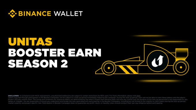 The image promotes "Unitas Booster Earn Season 2" on Binance Wallet, featuring a stylized race car and the Unitas logo, alluding to the upcoming campaign, as detailed in the accompanying