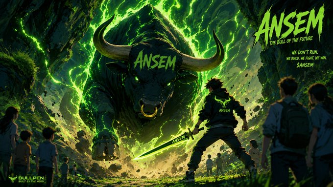 An anime-style illustration shows a warrior with a glowing green sword facing a massive green-glowing bull with "ANSEM" branded on its forehead, alongside text reading "ANSEM - THE BULL OF THE FUTURE" and "WE DON'T RUN, WE BUILD, WE FIGHT, WE WIN. $ANSEM".