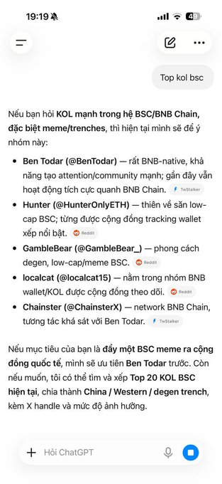 A Vietnamese-language ChatGPT screenshot recommending KOLs (Key Opinion Leaders) for BSC/BNB Chain meme marketing, highlighting accounts like @BenTodar, @HunterOnlyETH, @GambleBear_, @localcat15, and @ChainsterX, with the message asking for the top 20 BSC KOLs categorized by Chinese, Western, and degen trends — humorously referenced in the post as a "paycheck" request, jokingly treating the AI-sourced influencer list as valuable intel worth paying for.