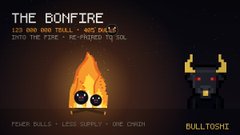 A pixel art scene titled 'THE BONFIRE' featuring a small flame character and a bull character, with text 'LESS SUPPLY · ONE CAINY' and 'BULLTOISH'.