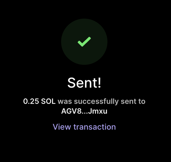 A transaction confirmation screen shows "Sent!" with 0.25 SOL successfully sent to AGV8Jmxeu. This image depicts the SOL transaction mentioned in the accompanying post, reinforcing the claim that SOL has been sent.