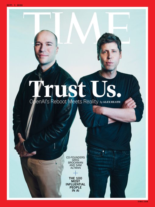 This is a TIME magazine cover (dated September 7, 2023) featuring OpenAI co-founders Greg Brockman and Sam Altman, with the headline "Trust Us. OpenAI's Reboot Meets Reality" by Alex Heath, alongside a teaser for "The 100 Most Influential People in AI." The image directly illustrates the post's "Time to trust them!" message by showcasing OpenAI's leadership on the cover of a major publication, reinforcing the $WLD (Worldcoin) ticker reference to Sam Altman's broader AI ecosystem.